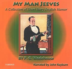 Bild des Verkufers fr My Man Jeeves : A Collection of Short Story English Humor zum Verkauf von GreatBookPricesUK