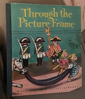 Seller image for Through the Picture Frame for sale by Linda's Rare Books