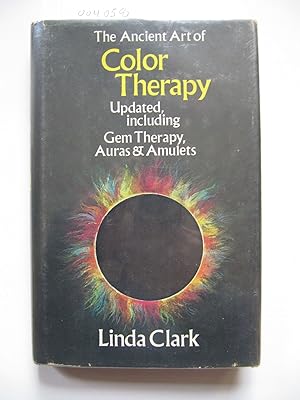 Immagine del venditore per The Ancient Art of Color Therapy | Updated, Including Gem Therapy, Auras and Amulets venduto da The People's Co-op Bookstore