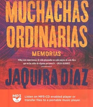 Immagine del venditore per Muchachas ordinarias : Memorias -Language: Spanish venduto da GreatBookPrices