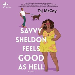 Imagen del vendedor de Savvy Sheldon Feels Good As Hell a la venta por GreatBookPrices