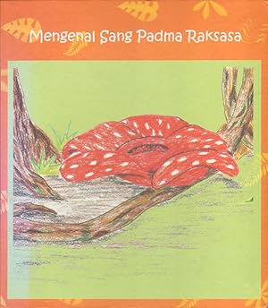 Image du vendeur pour Mengenal Sang Padma Raksasa. mis en vente par Asia Bookroom ANZAAB/ILAB