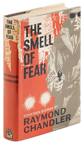 The Smell of Fear - 14 detective mysteries from Raymond Chandler - British First Edition