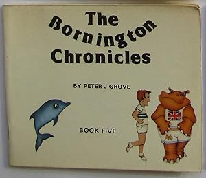 The Bornington Chronicles - Book Five - Harvey Makes a Splash