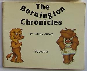 The Bornington Chronicles - Book Six - Harvey Meets His Match