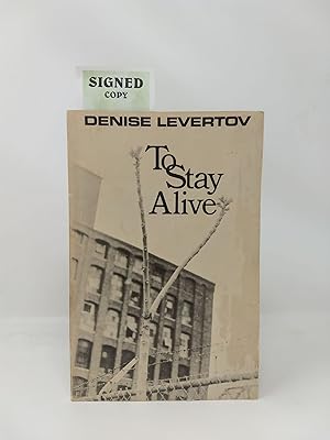 Seller image for TO STAY ALIVE [SIGNED COPY] for sale by Blackwood Bookhouse; Joe Pettit Jr., Bookseller