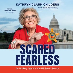 Immagine del venditore per Scared Fearless : An Unlikely Agent in the US Secret Service venduto da GreatBookPrices