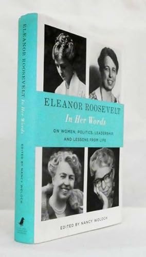 Bild des Verkufers fr Eleanor Roosevelt: In Her Words zum Verkauf von Adelaide Booksellers