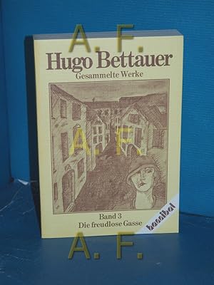 Bild des Verkufers fr Die freudlose Gasse - Roman (Gesammelte Werke Band 3) zum Verkauf von Antiquarische Fundgrube e.U.