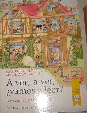 A ver, a ver, ¿ vamos a leer ?. Ilustraciones de Susana Campillo