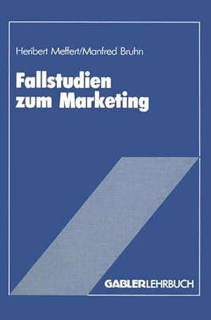 Bild des Verkufers fr Fallstudien zum Marketing: Fallbeispiele und Aufgaben fr das Marketing-Studium zum Verkauf von Antiquariat Armebooks