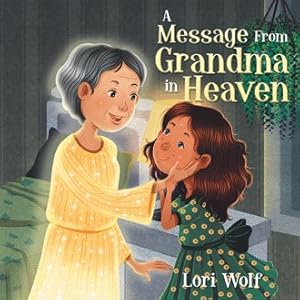 Seller image for Message from Grandma in Heaven for sale by GreatBookPrices