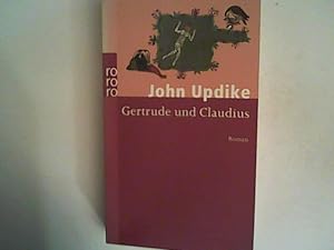 Imagen del vendedor de Gertrude und Claudius: Roman a la venta por ANTIQUARIAT FRDEBUCH Inh.Michael Simon