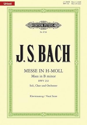 Seller image for Mass in B Minor Bwv 232 Vocal Score : For Ssatb Soli, Choir and Orchestra for sale by GreatBookPrices