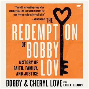 Seller image for Redemption of Bobby Love : A Story of Faith, Family, and Justice for sale by GreatBookPricesUK