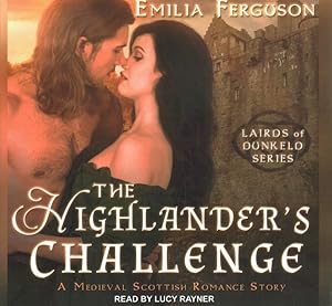 Immagine del venditore per Highlander?s Challenge : A Medieval Scottish Romance Story: Library Edition venduto da GreatBookPrices