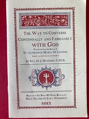 Bild des Verkufers fr The Way to Converse Continually and Familiarly with God. zum Verkauf von Plurabelle Books Ltd