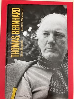 Seller image for Thomas Bernhard. Eine Biografie. for sale by Plurabelle Books Ltd