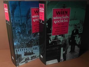 Bild des Verkufers fr Wien Wirtschaftsgeschichte, 1740-1938. in zwei Bnden. - Teil 1: Industrie. Teil 2: Dienstleistungen. (Geschichte der Stadt Wien). zum Verkauf von Antiquariat Deinbacher