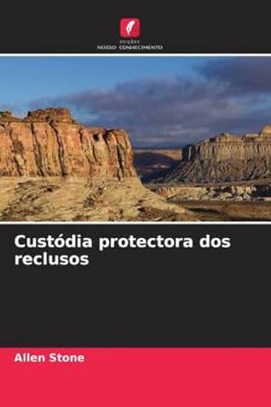 Seller image for Custdia protectora dos reclusos for sale by AHA-BUCH GmbH