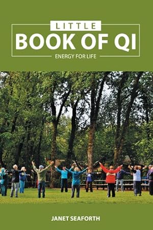 Seller image for Little Book of Qi : Energy for Life for sale by GreatBookPrices