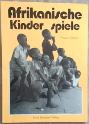 Seller image for Afrikanische Kinderspiele for sale by Chapter 1
