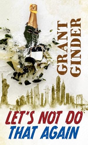 Seller image for Let's Not Do That Again for sale by GreatBookPrices