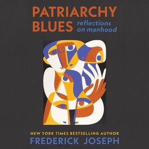 Seller image for Patriarchy Blues : Reflections on Manhood for sale by GreatBookPrices