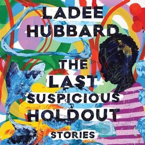 Image du vendeur pour Last Suspicious Holdout : Stories mis en vente par GreatBookPrices