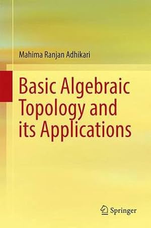 Imagen del vendedor de Basic Algebraic Topology and its Applications (Hardcover) a la venta por CitiRetail