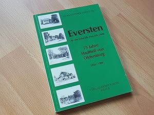 Eversten. An der Schwelle zum Jahr 2000. 75 Jahre Stadtteil von Oldenbrug 1924-1999.