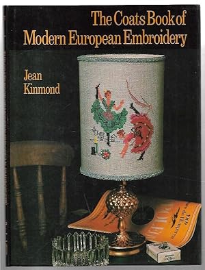 Imagen del vendedor de The Coats Book of Modern European Embroidery. a la venta por City Basement Books