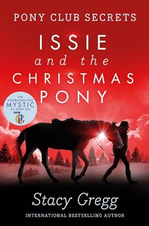 Bild des Verkufers fr Issie and the Christmas Pony : Christmas Special zum Verkauf von Smartbuy