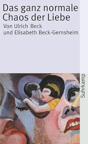 Das ganz normale Chaos der Liebe (suhrkamp taschenbuch)