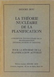 LA THEORIE NUCLEAIRE DE LA PLANIFICATION. Conception eco-nucleaire de la programmation [externe, ...