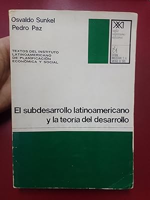 Image du vendeur pour El subdesarrollo latinoamericano y la teora del desarrollo mis en vente par Librera Eleutheria