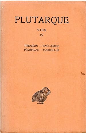 Seller image for Vies, tome 4 : Timoléon - Paul-Emile - Pélopidas - Marcellus for sale by deric