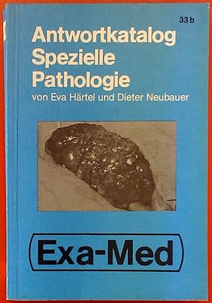 Bild des Verkufers fr Antwortkatalog spezielle Pathologie. (Exa - Med). 2. Auflage. zum Verkauf von biblion2