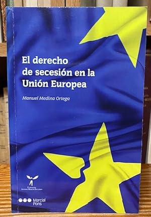 Imagen del vendedor de EL DERECHO DE SECESION EN LA UNION EUROPEA a la venta por Fbula Libros (Librera Jimnez-Bravo)