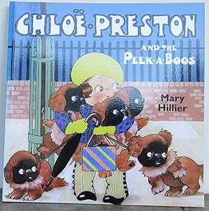 Image du vendeur pour CHLOE PRESTON AND THE PEEK-A-BOOS. mis en vente par Roger Middleton P.B.F.A.