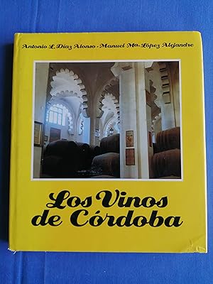 Imagen del vendedor de Los vinos de Crdoba a la venta por Perolibros S.L.