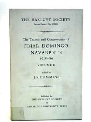 Immagine del venditore per The Travels and Controversies of Friar Domingo Navarrete 1618-1686 Volume II venduto da World of Rare Books