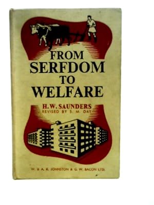 Seller image for From Serfdom to Welfare for sale by World of Rare Books