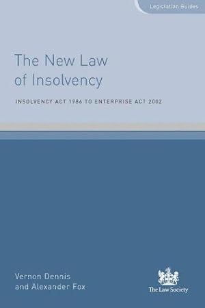 Bild des Verkufers fr The New Law of Insolvency: Insolvency Act 1986 to Enterprise Act 2002 (Legislation Guides) zum Verkauf von WeBuyBooks