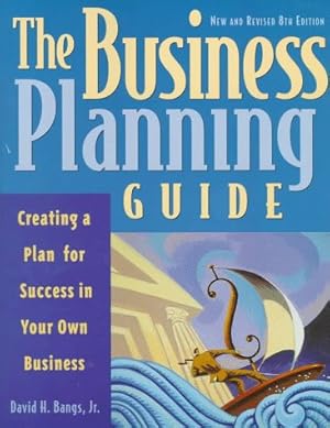 Seller image for The Business Planning Guide: Creating a Plan for Success in Your Own Business for sale by WeBuyBooks