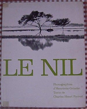 Bild des Verkufers fr Le Nil Des Sources A La Mer Des Pyramides Aux Barrages zum Verkauf von JLG_livres anciens et modernes