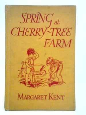 Seller image for Spring at Cherry Tree Farm for sale by World of Rare Books
