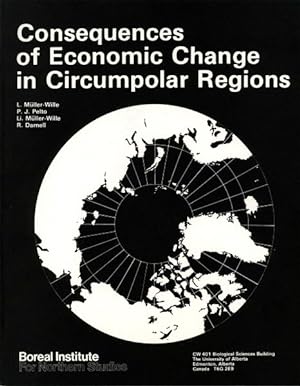 Imagen del vendedor de Consequences of Economic Change in Circumpolar Regions a la venta por GreatBookPrices