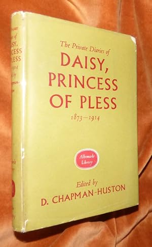 Imagen del vendedor de THE PRIVATE DIARIES OF DAISY, PRINCESS OF PLESS 1873-1914 a la venta por Portman Rare Books