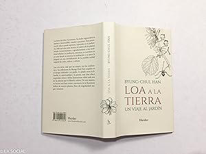 Imagen del vendedor de Loa a la tierra: Un viaje al jardn (Spanish Edition) a la venta por La Social. Galera y Libros